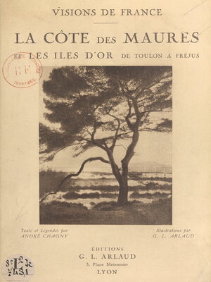 cover image of La Côte des Maures et les îles d'or de Toulon à Fréjus